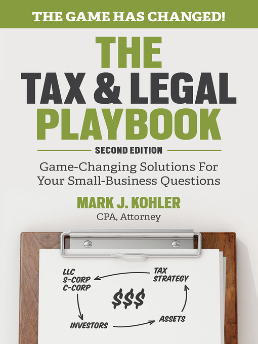 Title details for The Tax and Legal Playbook by Mark J. Kohler - Available